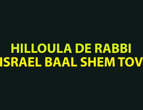 Hilloula de Rabbi Israël Baal Shem Tov