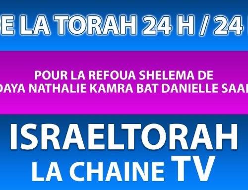 ISRAELTORAH TV – 24 h sur 24 h que de la Torah